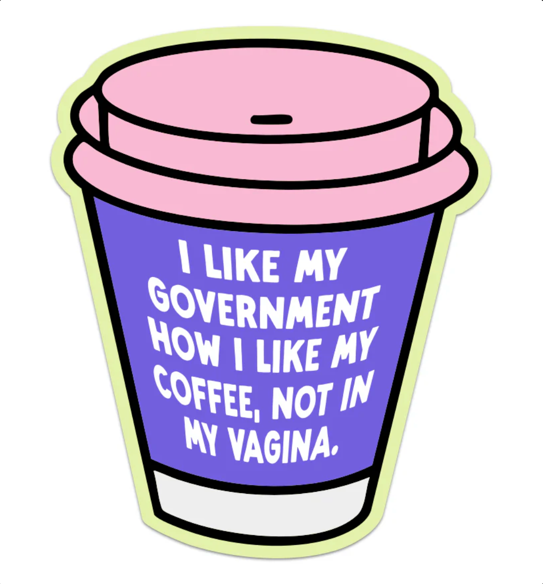 Not In My Vagina Sticker by Mouthy Broad