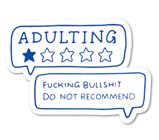 Adulting- One Star Sticker