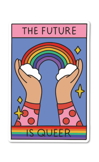 The Future is Queer Sticker by Mouthy Broad