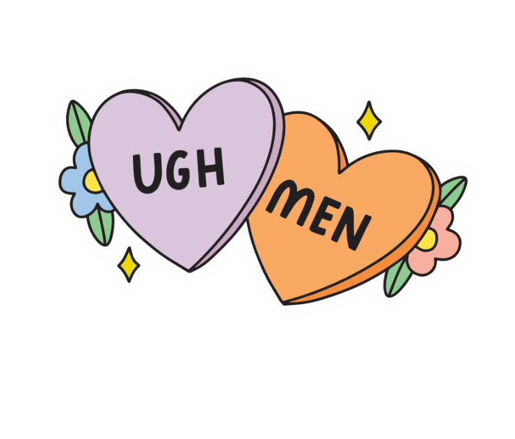 Ugh, Men Sticker by Mouthy Broad